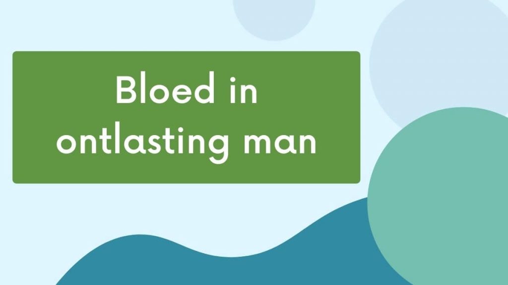 Bloed in ontlasting man