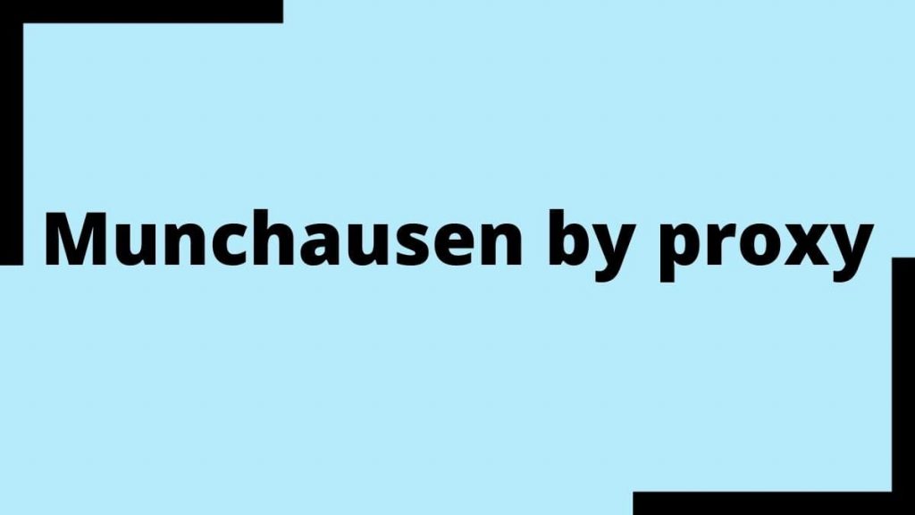 Munchausen by proxy