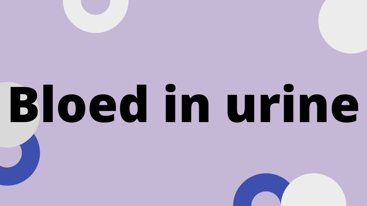 Bloed in urine