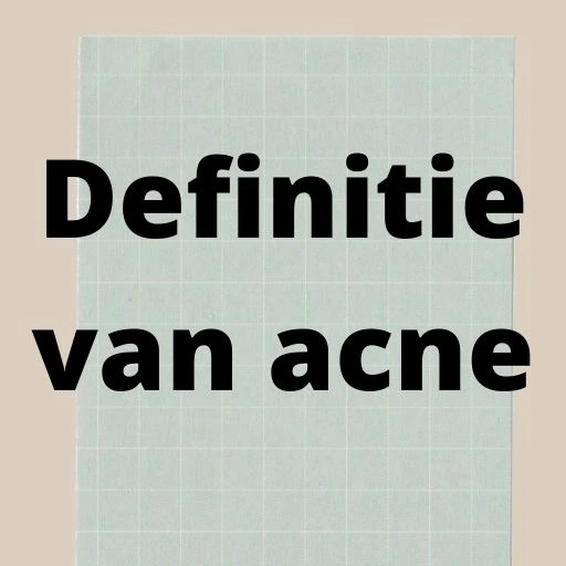 Definitie van acne