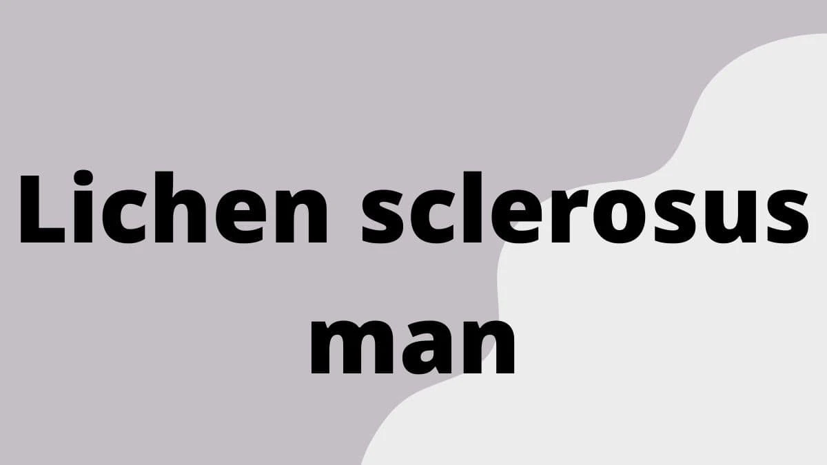 Lichen sclerosus man