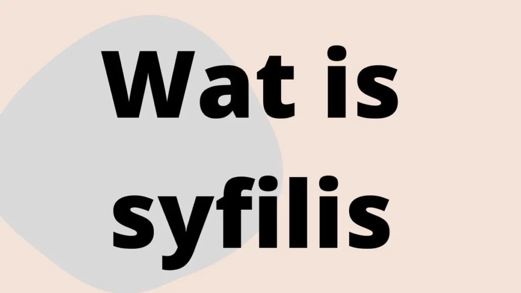 Wat is syfilis