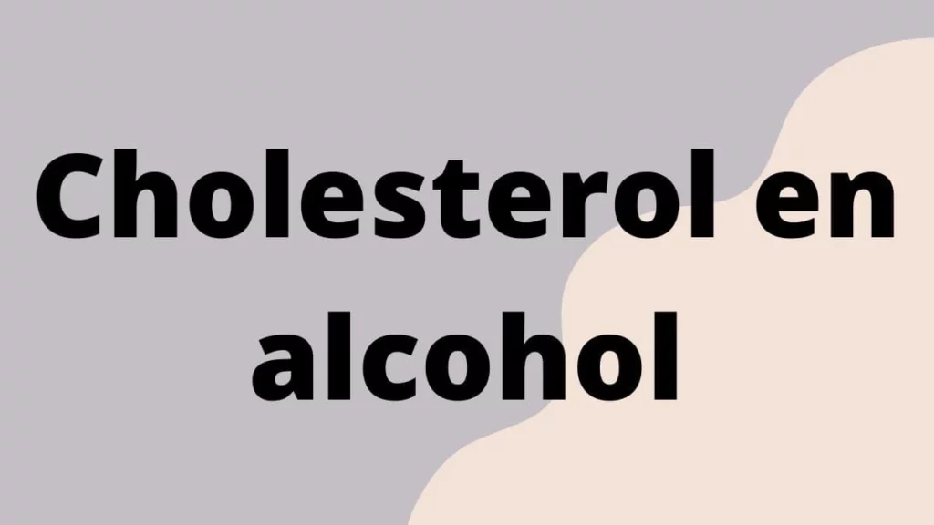Cholesterol en alcohol