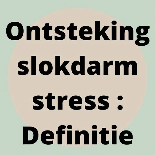 Ontsteking slokdarm stress : Definitie