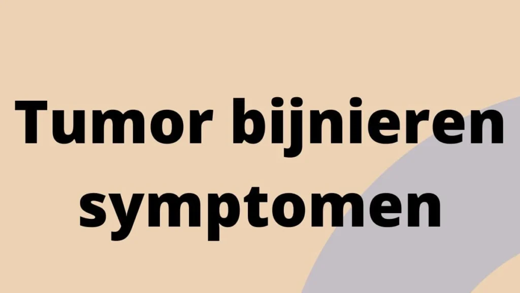 Tumor bijnieren symptomen